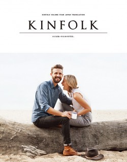 KINFOLK VOLUME FOUR JAPAN TRANSLATION KINFOLK VOLUME FOUR JAPAN TRANSLATION