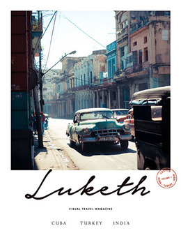 VISUAL TRAVEL MAGAZINE『 LUKETH 』 VISUAL TRAVEL MAGAZINE『 LUKETH 』